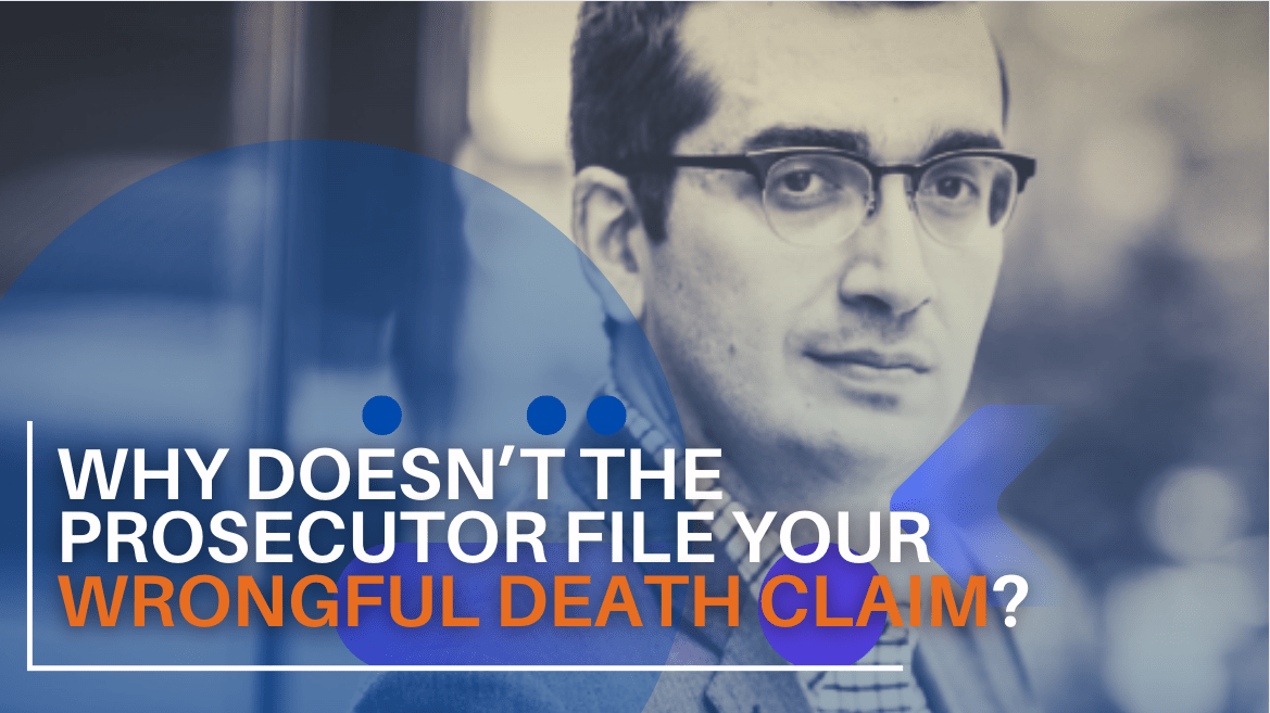 Why Doesn’t The Prosecutor File Your Wrongful Death Claim? - Correll ...